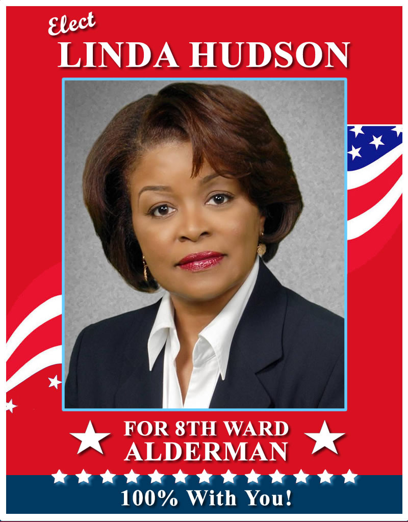 Linda Hudson for Alderman of the 8th Ward